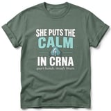 She Puts The Calm In CRNA Tee thumbnail 9