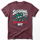 Sleighing It Absolutely Not Tee thumbnail 4