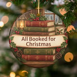 All Booked for Christmas Ornament, Book Lover Christmas Ornament, Bookish Holiday Decor, Cozy Reader Gift, Librarian Book Club Gift thumbnail 2