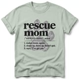 Rescue Mom Definition — Apparel & Gifts thumbnail 4