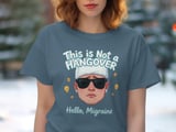 This Is Not a Hangover,  Hello, Migraine, Funny migraine shirt thumbnail 4