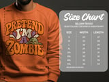 Pretend I'm A Zombie Tee or Sweatshirt thumbnail 17