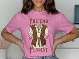 Pretend I'm A Peasant T-Shirt thumbnail 19