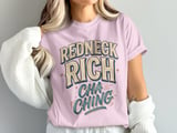Redneck Rich Cha Ching Women's Tee thumbnail 13