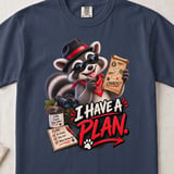 I Have A Plan Raccoon Tee thumbnail 14