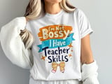 Teacher Skills Digital, I'm Not Bossy Funny Svg Png, Teacher Appreciation Clipart, Teacher Gift Digital Download, School Design Digital PNG thumbnail 2