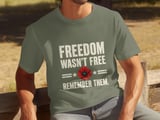 Freedom Wasn't Free Poppy Tee thumbnail 2