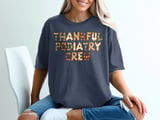 Thankful Podiatry Crew Graphic Tee thumbnail 4
