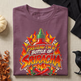 Pretend I'm Sriracha Hot Sauce Tee or Sweatshirt thumbnail 9
