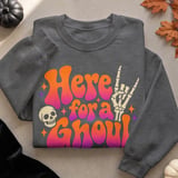 Here For A Ghoul Time Tee or Sweatshirt thumbnail 14