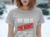 My Job Is Top Secret Tee thumbnail 2