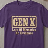 Gen X No Evidence Graphic T-Shirt thumbnail 2