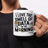 Data Analyst Gift Mug – Smell of Data in the Morning thumbnail 5