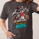 It Was Like That When I Got Here Tee thumbnail 9