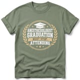Anesthesiologist Graduation Tee thumbnail 8