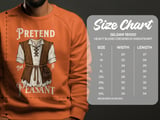 Pretend I'm A Peasant Tee or Sweatshirt thumbnail 17