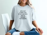 Life Is Not A Fairy Tale Tee thumbnail 8