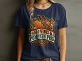 Good Vibes Pumpkin Pies Tee or Sweatshirt thumbnail 18