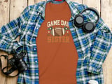 Game Day Sister Tee or Sweatshirt thumbnail 7
