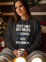 First Time Voter Checklist Tee & Sweatshirts thumbnail 10