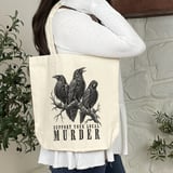 Support Your Local Murder Tote Bag thumbnail 6
