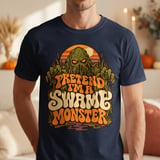 Pretend I'm A Swamp Monster Tee thumbnail 4