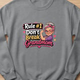 Rule 1 Don't Break Grandmom Sweatshirt thumbnail 7