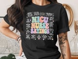 NICU Nurse Sayings T-Shirt: Colorful Neonatal ICU Nursing Student Typography Tee thumbnail 1
