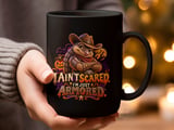 I Ain't Scared I'm Just Armored Mug thumbnail 13