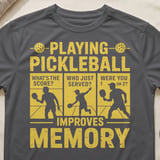 Pickleball Sport-Tek Performance Tee, Playing Pickleball Improves Memory, Funny Pickleball Court Apparel thumbnail 8