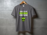 This Is My Human Costume Tee or Sweatshirt thumbnail 9