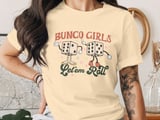 Bunco Girls Let 'Em Roll Groovy T-Shirt thumbnail 3
