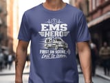 EMS Hero First on Scene Tee thumbnail 6
