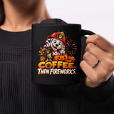 Coffee Then Fireworks Mug thumbnail 1