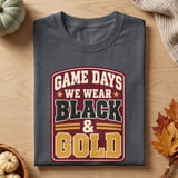 Game Days We Wear Black & Gold Tee thumbnail 2