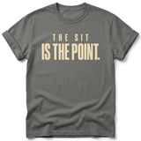 The Sit Is The Point T-Shirt thumbnail 6