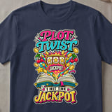 Plot Twist Jackpot Graphic T-Shirt thumbnail 2