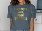 I Destroy Silence Percussion Graphic Tee thumbnail 11