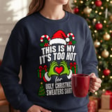 Too Hot For Ugly Sweaters Holiday Sweatshirt thumbnail 9