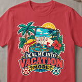 Deal Me Into Vacation Mode T-Shirt thumbnail 3