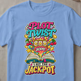 Plot Twist Jackpot Graphic T-Shirt thumbnail 4