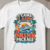Ordered The Drink Package Cruise T-Shirt thumbnail 3