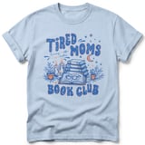 Tired Moms Book Club Tee thumbnail 32