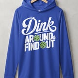 Pickleball Sport-Tek Performance Hood, Dink Around & Find Out, Lightweight Hoodie thumbnail 4