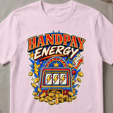 Handpay Energy Jackpot T-Shirt thumbnail 6