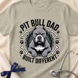 Pit Bull Dad Built Different Tee | Pit Bull Dad Shirt | Pittie Dad Gift | Dog Dad Apparel thumbnail 4