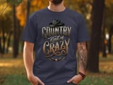 Country Kind Of Crazy Mens Tee thumbnail 13