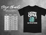 Locums CRNA Silly You Got Me Here Tee thumbnail 10