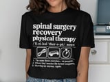Spinal Surgery PT Recovery Tee thumbnail 1