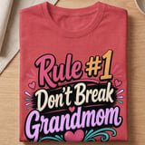 Rule #1 Don't Break Grandmom Tee thumbnail 7